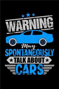 Warning May Spontaneously Talk About Cars