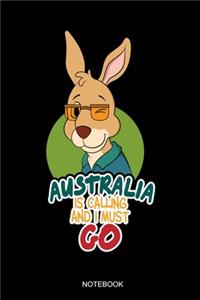 Australia Is Calling And I Must Go