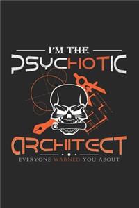Psychotic architect