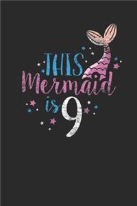 This Mermaid Is 9