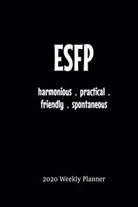 ESFP Weekly Planner: 2020 ESFP Myers Briggs Personality Weekly Organizer