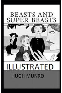 Beasts and Super-Beasts Illustrated