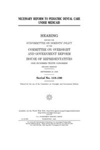 Necessary reform to pediatric dental care under Medicaid