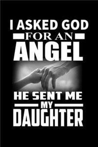 I Asked God For An Angel He Sent Me My Daughter