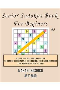Senior Sudokus Book For Beginers #5