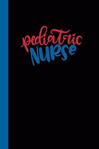 Pediatric Nurse