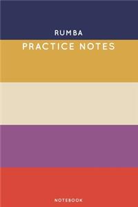 Rumba Practice Notes