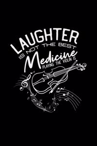 Laughter medicine playing the violin