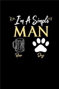 Im A Simple Man Beer Dogs