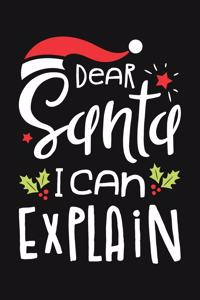 Dear Santa I Can Explain