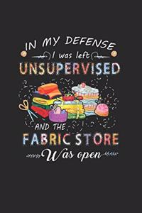 The Fabric Store Was Open