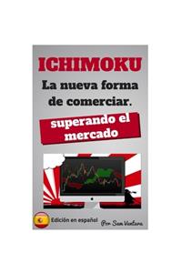 ICHIMOKU La nueva forma de comerciar superando el mercado