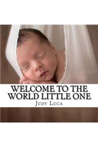 Welcome To The World Little One