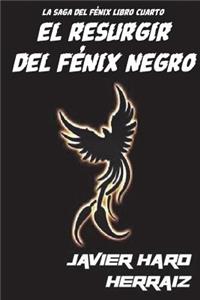 El Resurgir del Fenix Negro