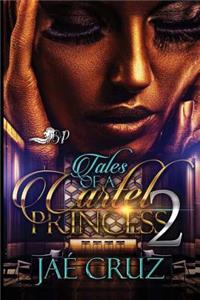 Tales of a Cartel Princess 2