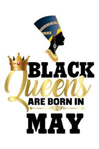 Black Queens Are Born in May