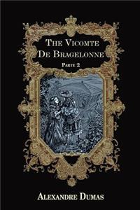 The Vicomte De Bragelonne Parte 2 (Illustrated)