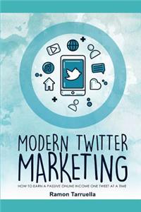 Modern Twitter Marketing