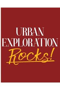 Urban Exploration Rocks!
