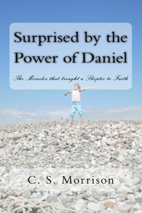 Surprised by the Power of Daniel