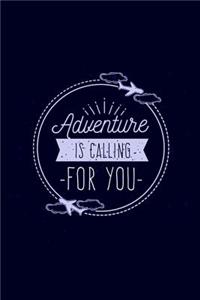 Adventure Is Calling for You