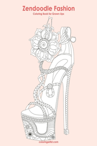 Zendoodle Fashion Coloring Book for Grown-Ups 1