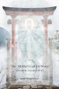 The Mother's Call for Peace, Volume III