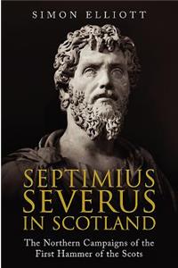 Septimius Severus in Scotland
