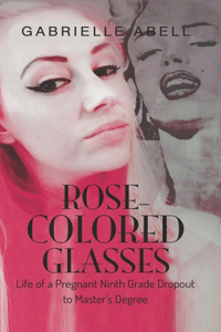 Rose-Colored Glasses