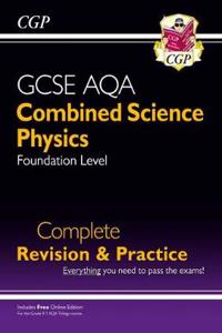 New 9-1 GCSE Combined Science: Physics AQA Foundation Complete Revision & Practice with Online Edn