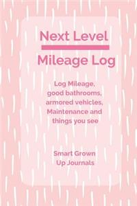 Next Level Mileage Log