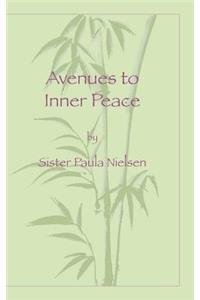 Avenues to Inner Peace