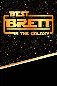 Best Brett in the Galaxy