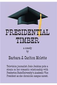 Presidential Timber