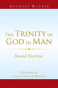 The Trinity of God in Man