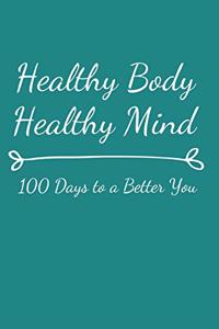 Healthy Body Healthy Mind