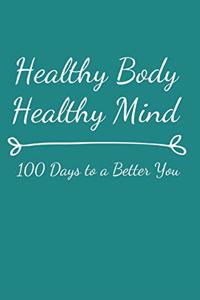 Healthy Body Healthy Mind