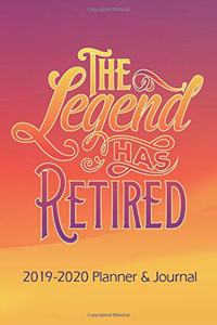 The Legend Has Retired - Retirement Journal and Planner
