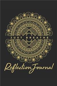 Just Breathe Reflection Journal