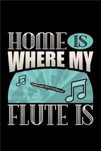 Home Is Where My Flute Is