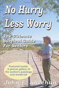 No Hurry Less Worry