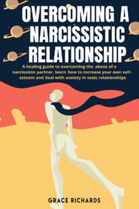 Overcoming a Narcissistic Relationship