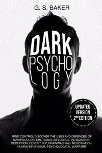 DARK PSYCHOLOGY ( Updated version 2nd edition )