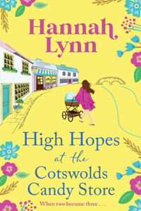 High Hopes at the Cotswolds Candy Store