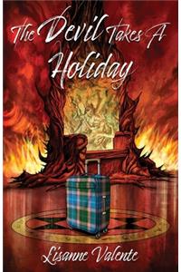 Devil takes a Holiday