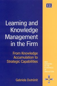 Learning and Knowledge Management in the Firm