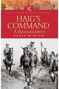 Haig's Command: A Reassessment