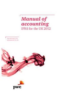 Manual of Accounting: IFRS for the UK 2012