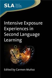 Intensive Exposure Experiences in Second Language Learning