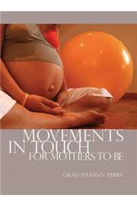 Movements in Touch for Mothers to be